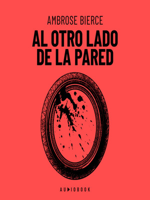 cover image of Al Otro Lado De La Pared (Completo)
